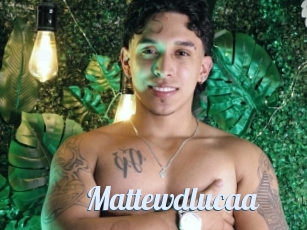 Mattewdlucaa