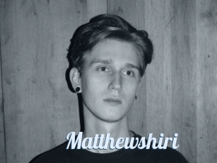 Matthewshiri