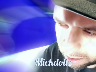 Mickdollz