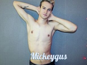 Mickeygus
