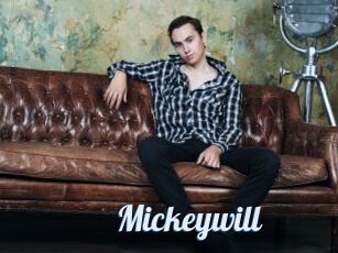 Mickeywill