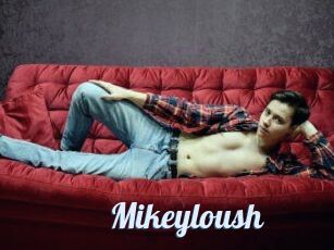 Mikeyloush