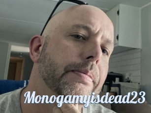 Monogamyisdead23
