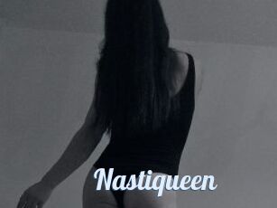 Nastiqueen