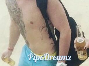 PipeDreamz