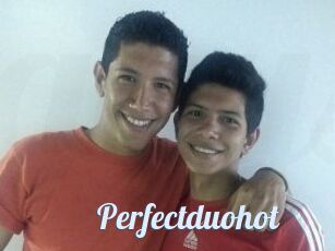 Perfectduohot