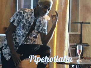 Pipehotlatin