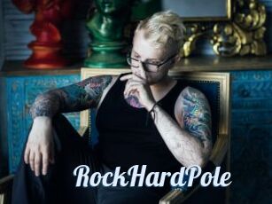 RockHardPole