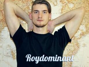 Roydominant