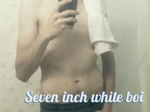 Seven_inch_white_boi