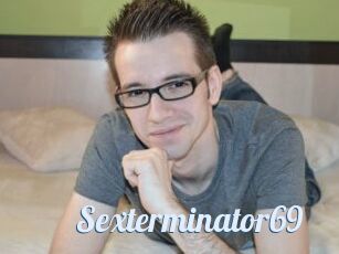 Sexterminator69