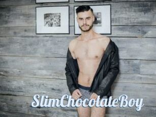 SlimChocolateBoy