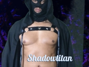 Shadowtitan