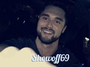 Showoff69