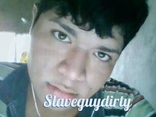 Slaveguydirty