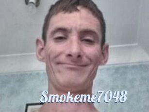 Smokeme7048