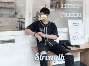 Strength