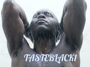 TASTEBLACK1