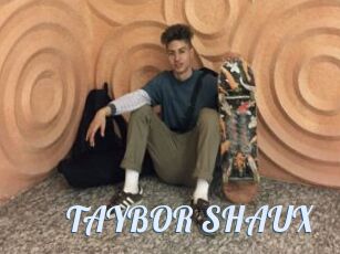 TAYBOR_SHAUX