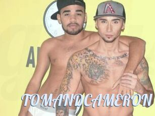 TOMANDCAMERON