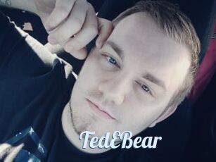 TedEBear
