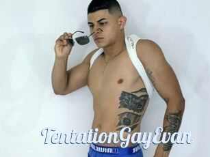 TentationGayEvan