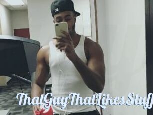 ThatGuyThatLikesStuff