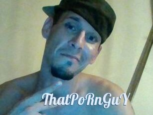 ThatPoRnGuY