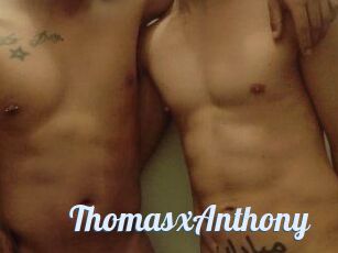 ThomasxAnthony