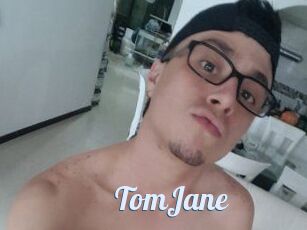 TomJane