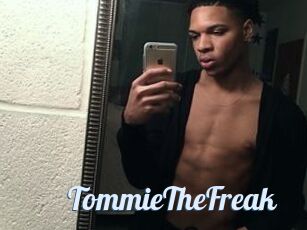 TommieTheFreak
