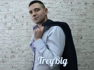TreyBig