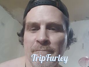 TripFurley