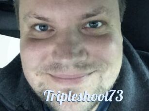 Tripleshoot73