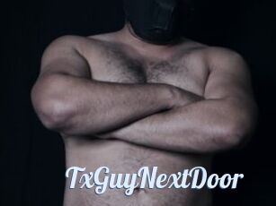 TxGuyNextDoor