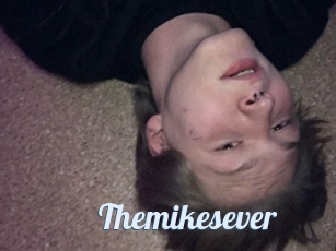 Themikesever