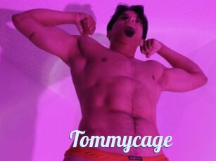 Tommycage