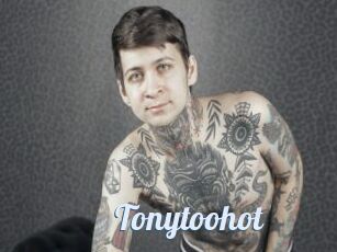 Tonytoohot