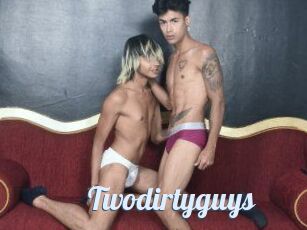 Twodirtyguys