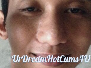 UrDreamHotCums4U