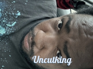 Uncutking