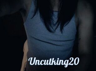 Uncutking20