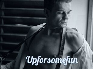 Upforsomefun