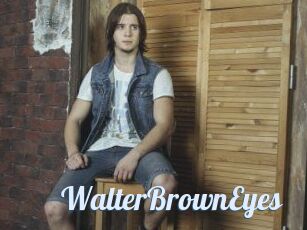 WalterBrownEyes