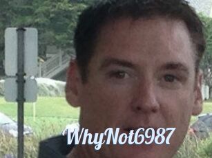WhyNot6987