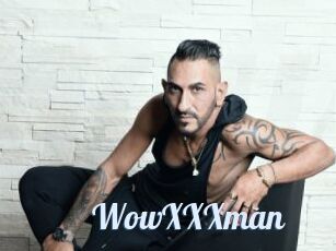 WowXXXman