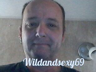 Wildandsexy69