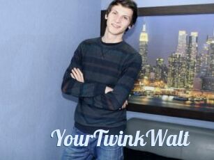 YourTwinkWalt
