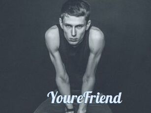 YoureFriend