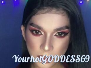 YourhotGODDESS69